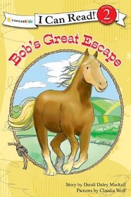 Bob's Great Escape (I Can Read Book, Level 2)