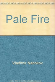 Pale Fire