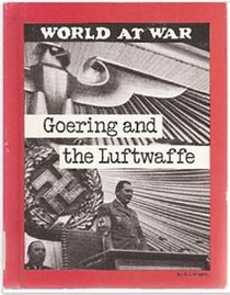 Goering and the Luftwaffe (World at War)