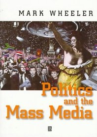 Politics and the Mass Media