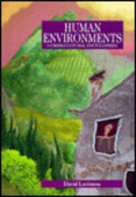 Human Environments: A Cross-Cultural Encyclopedia (Human Experience)
