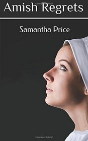 Amish Regrets (Amish Secret Widows' Society) (Volume 4)