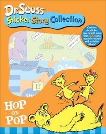 Dr Seuss Sticker Story Collection: Hop on Pop