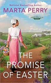 The Promise of Easter (An Amish Holiday Novel)