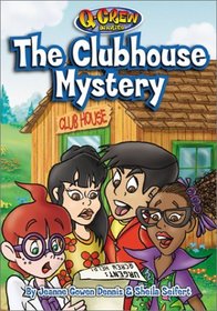 The Clubhouse Mystery (The Q-Crew Diaries Series)