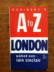Dark Lanthorns: David Rodinsky's A-Z Walked Over by Iain Sinclair