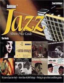 Goldmine Jazz Album Price Guide (Goldmine Jazz Album Price Guide)