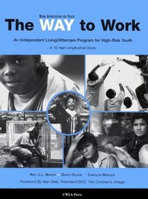 The Way to Work: An Independent Living/After Program for High-Risk Youth