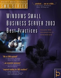 Windows Small Business Server 2003 Best Practices (Harry Brelsford's SMB)