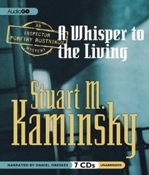 A Whisper to the Living (Inspector Rostnikov Series) (Inspector Porfiry Rostnikov)
