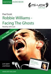Robbie Williams: Facing the Ghosts