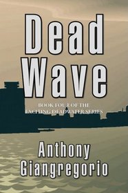 Deadwave (Deadwater, Bk 4)