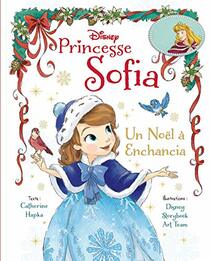 Princesses Sofia - Un Nol  Enchantia. Beau Livre (L'Histoire de...)
