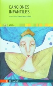 Canciones infantiles (Coleccion Alcancia, 1) (Spanish Edition)