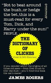 The Dictionary of Cliches