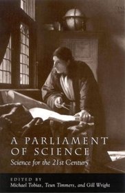 A Parliament Of Science Science For The 21st Century, Unknown Author 