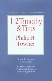 1-2 Timothy  Titus (IVP New Testament Commentary Series)