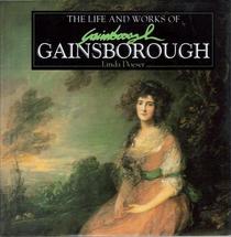 The Life and Works of Gainsborough (The Life and Works Series)