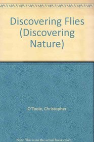 Discovering Flies (Discovering Nature)