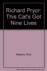 Richard Pryor: This Cat's Got Nine Lives