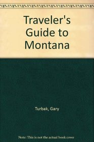 Traveler's Guide to Montana