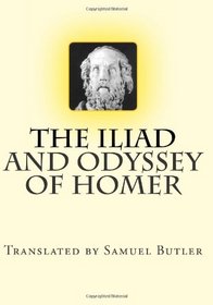 The Iliad and Odyssey of Homer