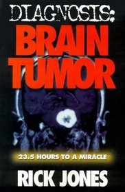 Diagnosis: Brain Tumor