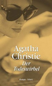 Der Todeswirbel.