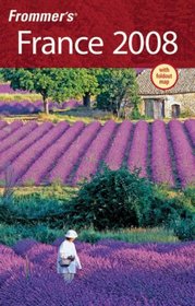 Frommer's France 2008 (Frommer's Complete)