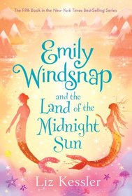 Emily Windsnap and the Land of the Midnight Sun (Emily Windsnap, Bk 5)