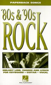 The '80s and '90s Rock (Paperback Songs)