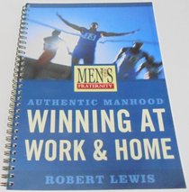 Men's Fraternity: Winning at Work & Home