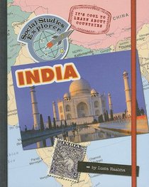 It's Cool to Learn about Countries: India (Social Studies Explorer)