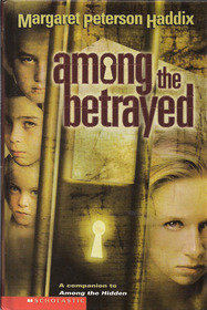 Among the Betrayed (Shadow Children, Bk 3)