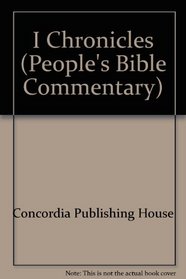 I Chronicles (People's Bible Commentary)