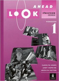 Look Ahead: Workbook 1: Classroom Course (LOAH)