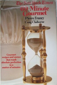 The New York Times 60 Minute Gourmet
