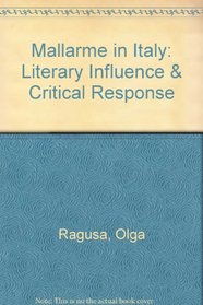 Mallarme in Italy: Literary Influence & Critical Response