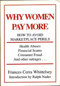 Why Women Pay More : How to Avoid Marketplace Perils