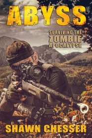 Abyss: Surviving the Zombie Apocalypse (Volume 12)