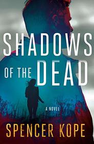 Shadows of the Dead (Special Tracking Unit, Bk 3)