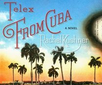 Telex from Cuba (Audio CD) (Unabridged)