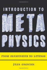 Introduction to Metaphysics: From Parmenides to Levinas