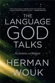 The Language God Talks: On Science and Religion