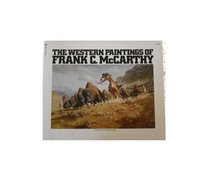 The Western Paintings of Frank C. McCarthy
