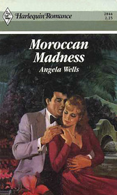 Moroccan Madness (Harlequin Romance, No 2844)