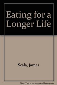 Eating for a Longer Life