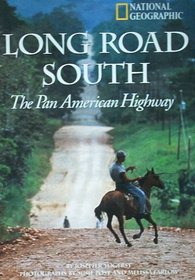Long Road South: The Pan American Highway