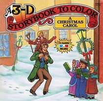 A Christmas Carol: A 3-D Storybook to Color