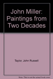 John Miller: Paintings from Two Decades